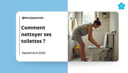 Comment nettoyer ses toilettes ?